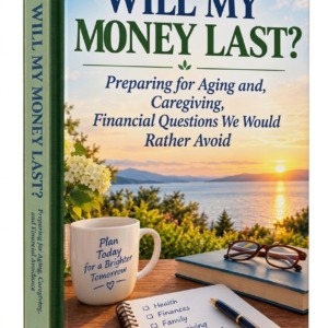 B2-WILL MY MONEY LAST?